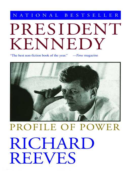 Title details for President Kennedy by Richard Reeves - Available